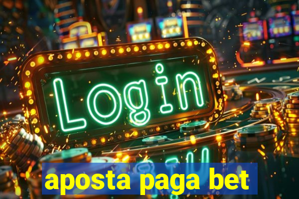 aposta paga bet